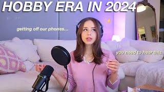 ENTERING OUR HOBBY GIRL ERA IN 2024 | getting off our phones + making time/space for new hobbies!