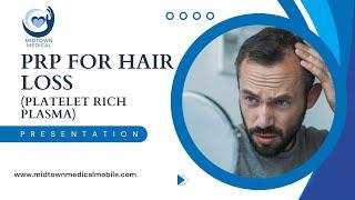 PRP (Platelet-rich Plasma) for Hair loss