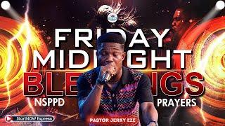 FRIDAY MIDNIGHT BLESSINGS 13th September, 2024 | PASTOR JERRY EZE | NSPPD PRAYERS