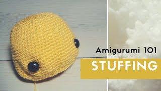 Amigurumi 101: How To Stuff || Tips and Tricks