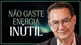 Como Saber se Gasto Energia Emocional Inútil? | Augusto Cury