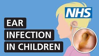 Ear infection in children: symptoms and treatment | NHS