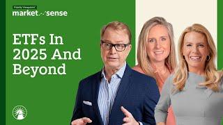 Investing In ETFs In 2025 And Beyond - 12/10/24 | Market Sense | Fidelity Investments