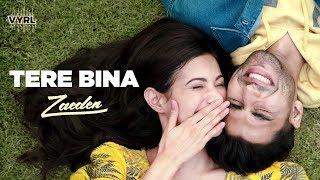 tere bina - Zaeden | ft. Amyra Dastur | Kunaal Vermaa | VYRLOriginals | Romantic Songs 2019