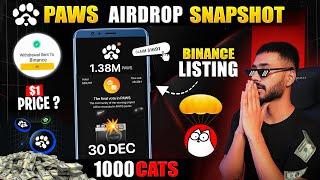 PAWS & CAT AIRDROP LISTING ON BINANCE || PAWS AIRDROP SNAPSHOT || FINAL TASK PAWS AIRDROP WITHDRAWAL