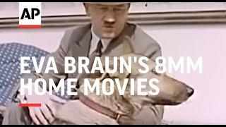 Eva Braun's 8mm home movies