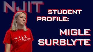 NJIT Student Profile - Migle Surblyte