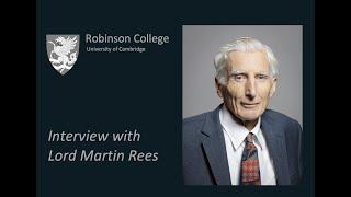 Lord Martin Rees interview for Robinson College, Cambridge