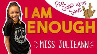 I Am Enough | Upbeat Mental Health Songs for Kids | Miss Julieann