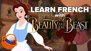 Learn French with Disney Movies: Beauty and the Beast