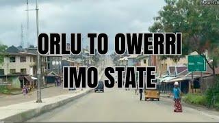 ORLU TO OWERRI, IMO STATE 2024 | ROAD VLOG.