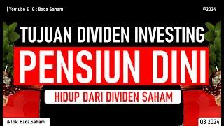 Mengejar Dividen Investing agar PENSIUN DINI & Bisa Hidup dari Dividen Saham