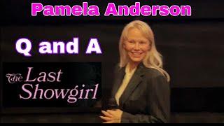 Pamela Anderson does a Q and A about her new Movie The Last Showgirl and i was there