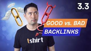 What makes a backlink "Good"? - 3.3. SEO Course by Ahrefs