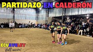 𝗣𝗔𝗥𝗧𝗜𝗗𝗔𝗭𝗢 en CALDERÓN ≛LAS VIVIS vs TRÍO COCA COLA≛ ECUAVOLEY MUJERES vs HOMBRES 2024