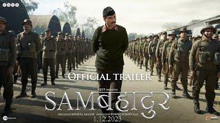 Samबहादुर - Official Trailer | Vicky Kaushal | Meghna Gulzar | Ronnie S | In Cinemas 01.12.2023