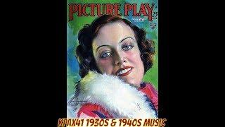 1920s & 1930s Music By Popular Female Singers Of The Era  @KPAX41