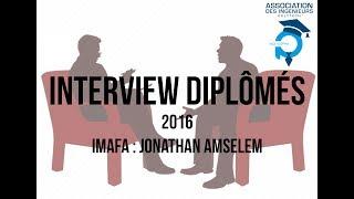 Interview diplômé 2016 - IMAFA : Jonathan Amselem