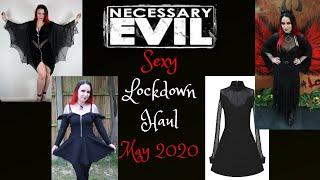 NECESSARY EVIL SEXY LOCKDOWN HAUL | May 2020