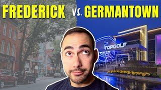 Frederick vs Germantown Maryland: Which to choose?