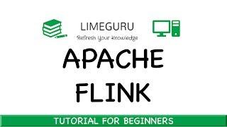 Learn Apache Flink In 45 Minutes - Apache Flink Tutorial For Beginners