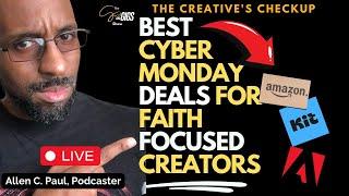 Best Cyber Monday Deals for Faith-Focused Creators | Cyber Monday 2024