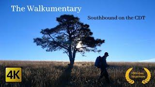 The Walkumentary - Southbound on the CDT