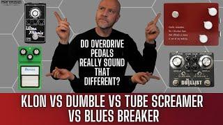 Do Overdrive Pedals Sound That Different? Klon vs Tube Screamer vs Dumble vs Blues breaker