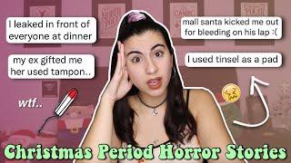 WORST Period Horror Stories on Christmas!! (Holiday Edition) | Just Sharon