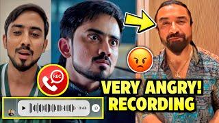 RECORDING LEAKED! Adnaan 07 VERY ANGRY REPLY To Ajaz Khan! | Adnaan 07 Vs Ajaz Khan Controversy