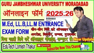 How To Guru Jambheshwar University Entrance Exam Form Online 2025, Gju admission , LL.B, LL.M, M.Ed.