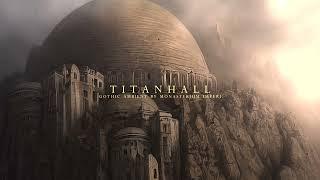 Gothic Ambient III: Titanhall | 1 hour of Illuminated chants | WH40k & LotR-inspired