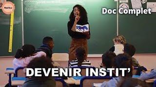 D'Élèves à Profs : un an dans la vie d'Apprenties Éducatrices | Réel·le·s | DOC COMPLET