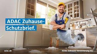 Neu: Der ADAC Zuhause-Schutzbrief | Die Pannenhilfe für Ihr Zuhause | TV-Spot