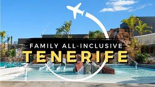 10 Best Family All-Inclusive Resorts in TENERIFE | Travel With Kids 2024