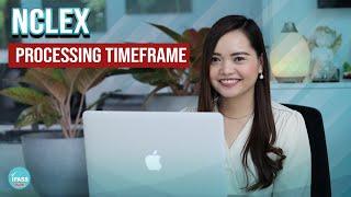 NCLEX Processing Application Timeframe