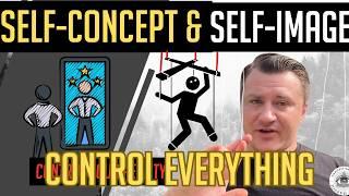 MASTER YOUR Self-Concept & MANIFEST ANYTHING (It's Not What They Say)