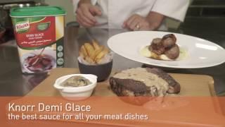 Knorr Demi Glace Sauce | Unilever Food Solutions Arabia