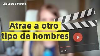 Deja YA de atraer al MISMO TIPO DE HOMBRES