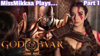 Let's Play God of War II  | Part 1 | MissMikkaa