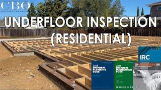 Underfloor Framing Inspection (Residential) - IRC/UMC/UPC & California Codes