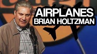 Airplanes | Brian Holtzman LIVE at the Laugh Factory