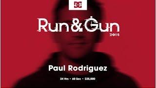 Paul Rodriguez | Run & Gun