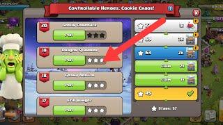 Level 19 : Dragon Spammer 3 stars in 30 secondsControllable Heroes: Cookie Chaos! (Clash of Clans)