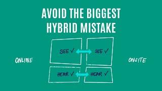 Avoid this Hybrid Meeting Mistake