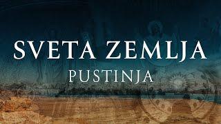 SVETA ZEMLJA - Pustinja