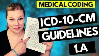 MEDICAL CODING ICD-10-CM GUIDELINES LESSON - 1.A - Coder explanation and examples for 2021