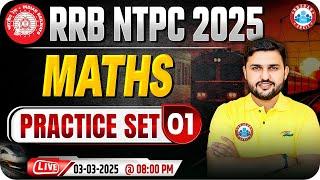 RRB NTPC Maths Classes 2025 | RRB NTPC Maths Practice Set #01 | Railway Maths By Rahul Sir