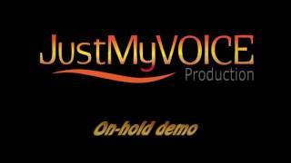 JustMyVoice Production On Hold demo