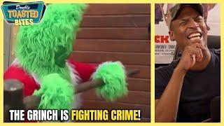 THE GRINCH IS FIGHTING CRIME?! | Double Toasted Bites